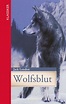 "Wolfsblut (Klassiker der Weltliteratur in gekürzter...