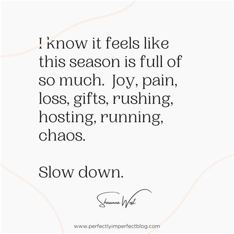 Slowing Down Perfectly Imperfect Blog