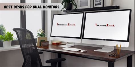 Best Desk For Dual Monitors 2021 Reviews Informers Geek