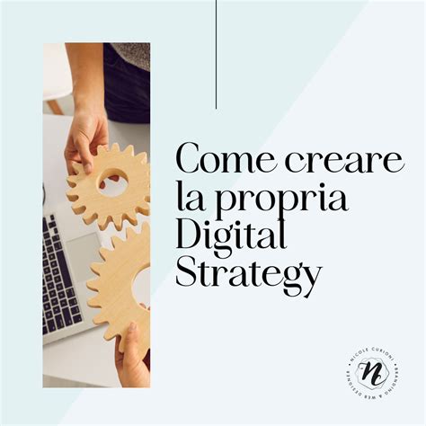 Digital Strategy Come Crearla Per Il Tuo Business Nicole Curioni Web