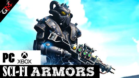 Fallout 4 Best Sci Fi Armor Mods For Pc And Xbox Youtube