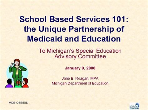 School Based Services 101 The Unique Partnership Of
