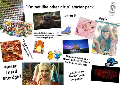 I M Not Like Others Girls Starter Pack R Starterpacks Starter