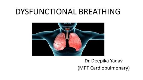 Dysfunctional Breathing Ppt