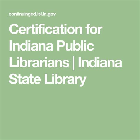 Certification For Indiana Public Librarians Indiana State Library