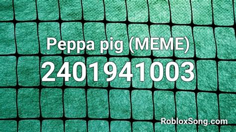 Peppa Pig Meme Roblox Id Roblox Music Codes