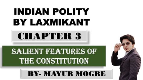 Indian Polity By Laxmikant Th Edition Chapter Salient Features Of Indian Constitution Youtube