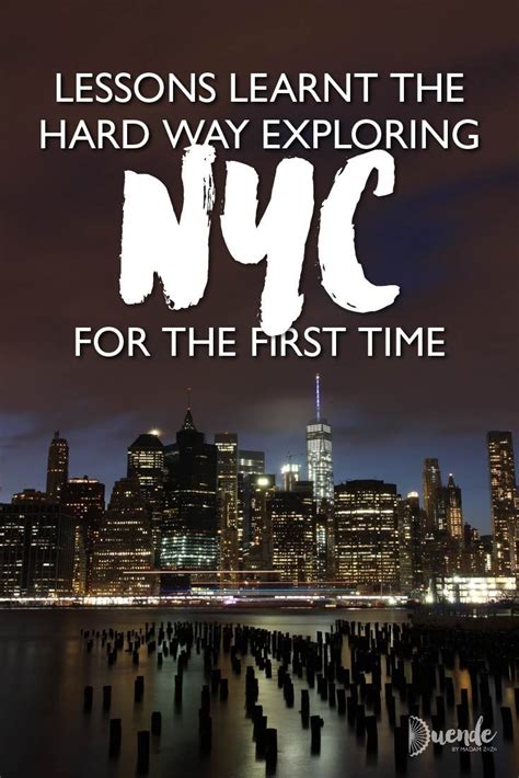 10 Lessons Learnt The Hard Way Exploring Nyc The First Time New York
