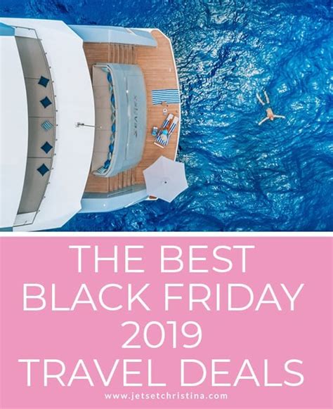 The Best Black Friday Travel Deals Of 2021 Jetsetchristina