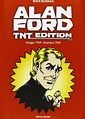 Il mio nome è Ford, Alan Ford | YAZU!