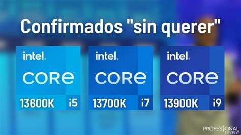 Intel Core I9 13900k I7 13700k E I5 13600k Confirmados Oficialmente Hot Sex Picture