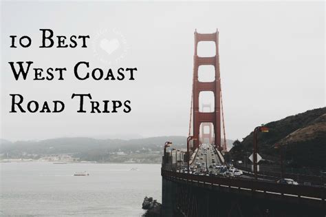 10 Best Road Trips On The West Coast