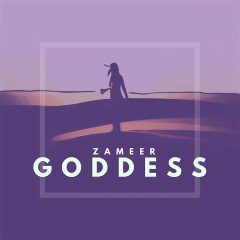 Goddess Single By Zameer Spotify