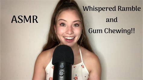 ASMR Whispered Ramble Gum Chewing YouTube