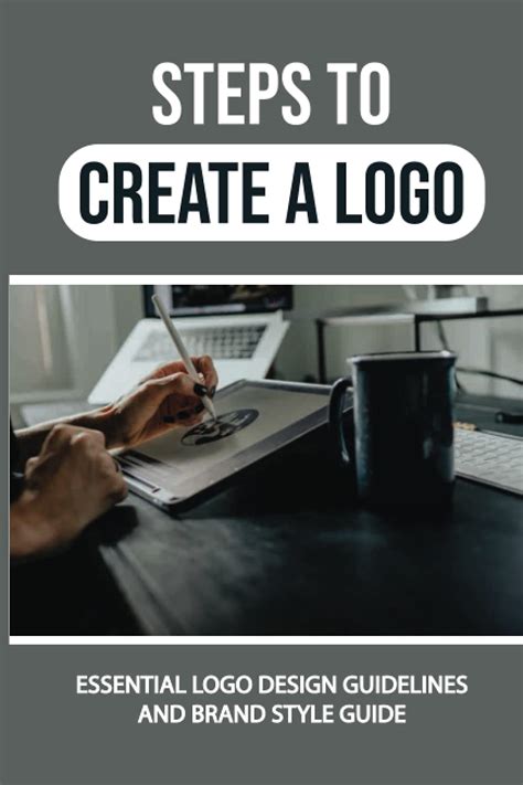 Buy Steps To Create A Logo Essential Logo Design Guidelines And Brand