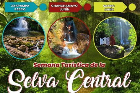 Semana Turística De Selva Central Disfruta Del Encanto De Chanchamayo