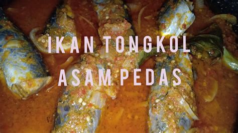 Adalah cara bagai mana masak ikan nila asam pedas dengan cara yang sederhana dengan rasa yang luar biasa. Cara Masak Ikan Tongkol Asam Pedas - YouTube