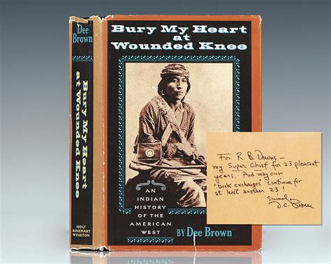 Bury My Heart At Wounded Knee An Indian History Of The American West