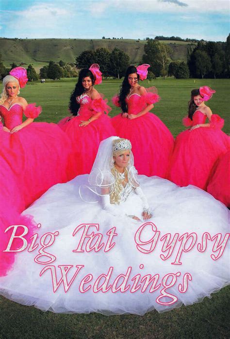 Big Fat Gypsy Weddings The Poster Database Tpdb