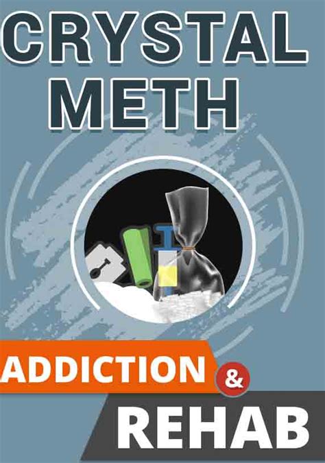 Crystal Meth Addiction And Rehab Infographic