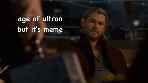 Age Of Ultron But It S A Meme Youtube
