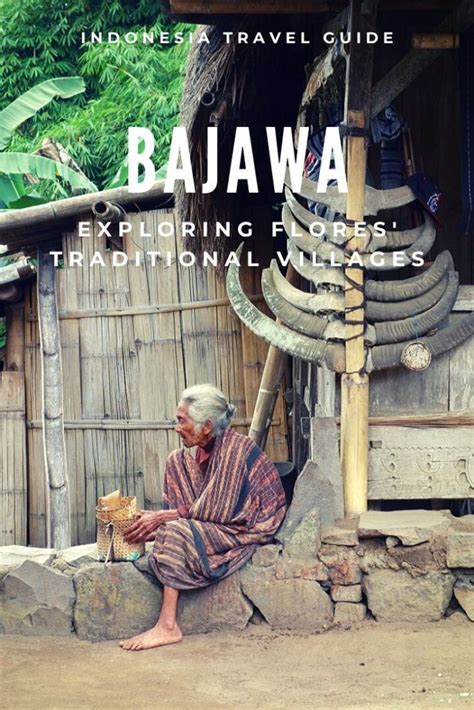 Explore Traditional Villages Near Bajawa In Flores Indonesia Flores Travel Guide
