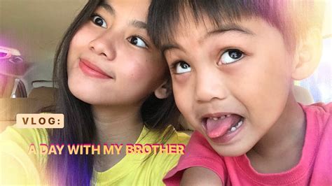 A Day With My Brother Vlog Youtube