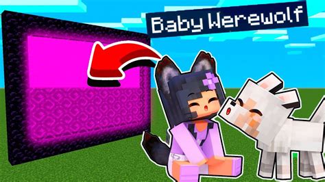 How To Make A Portal To The Aphmau Baby Werewolf In Minecraft Youtube
