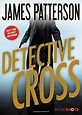 Detective Cross (Alex Cross) - James Patterson - 9780316469760 ...