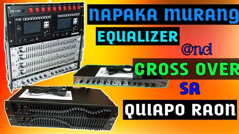 Price Ng Equalizer At Cross Over Electronics Guide Ph Youtube