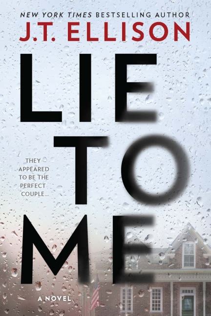 Lie To Me A Novel Washington Independent Review Of Books