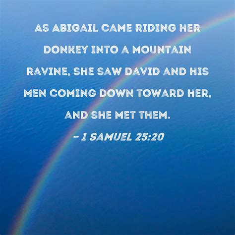 1 Samuel 2520 As Abigail Came Riding Her Donkey Into A Mountain Ravine