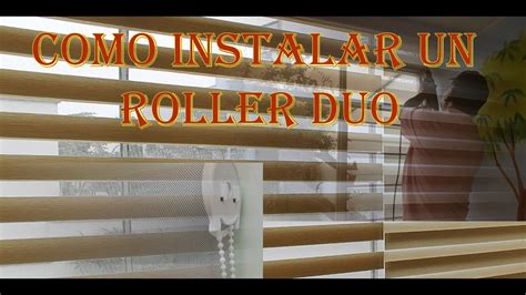 Como Instalar Un Roller Duo CÓmo Instalar Una Cortina Enrollable