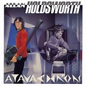 Allan Holdsworth, Atavachron (Remastered) in High-Resolution Audio ...