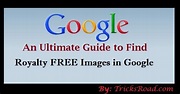 How to Find Royalty Free Images in Google | TricksRoad- Making Your ...