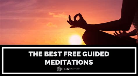 The Best Free Guided Meditations Tck Publishing