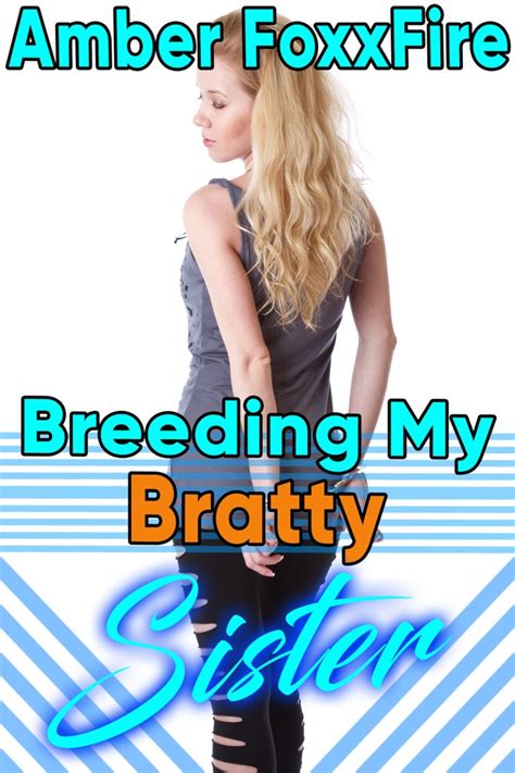 Breeding My Bratty Sister Payhip