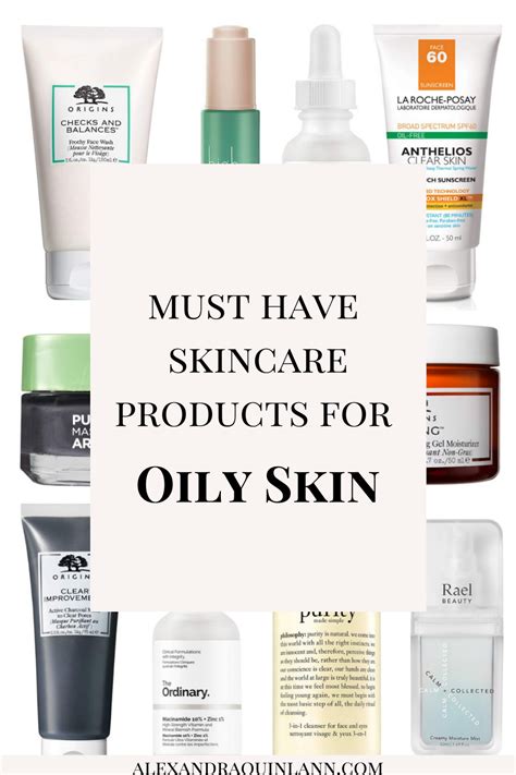 The Must Have Skincare Products For Oily Skin Oily Skin Skincare For