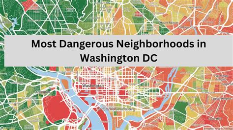 top 9 most dangerous neighborhoods in washington dc with highest crime rate 2023