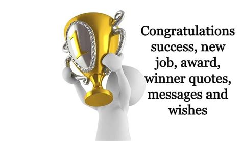 Congratulations Success New Job Award Winner Quotes Messages And Wishes