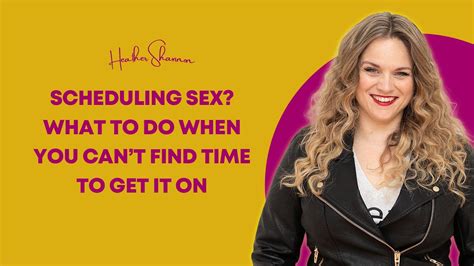 ep 31 scheduling sex what to do when you can t find time to get it on