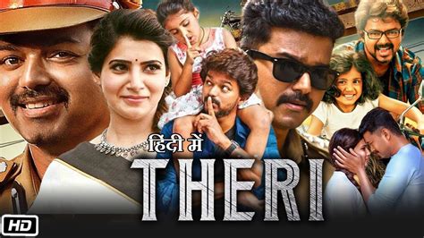 Theri Full Hd Movie In Hindi Explanation Thalapathy Vijay Samantha