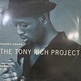 The Tony Rich Project - Nobody Knows (12'') - FATMAN RECORDS