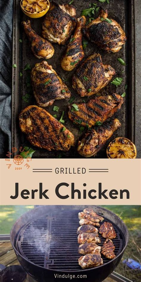 Jerk Grilled Chicken Vindulge