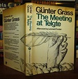 THE MEETING AT TELGTE by Grass, Gunter: Hardcover (1981) First Edition ...