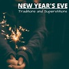 Popular New Year's Eve Traditions and Superstitions - Holidappy