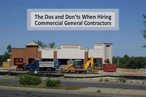 The Dos And Donts When Hiring Commercial General Contractors
