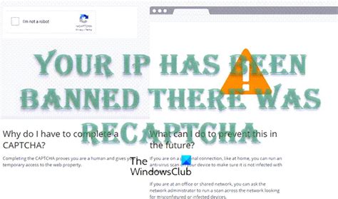Your Ip Has Been Banned There Was Recaptcha