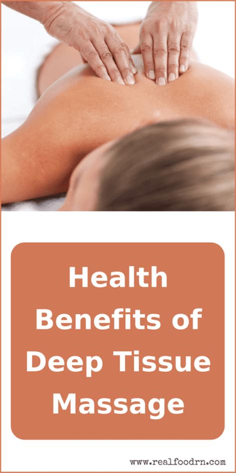 Health Benefits Of Deep Tissue Massage Real Food Rn