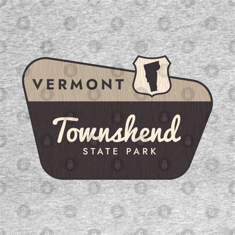 Townshend State Park Vermont Welcome Sign Townshend State Park T